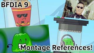 BFDIA 9 - Montage References