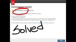 Adobe Installation Failed "Your Installation Encountered Errors" Has Solved !!