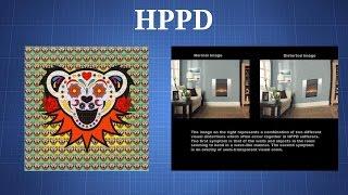 Hallucinogen Persisting Perception Disorder (HPPD): What You Need To Know