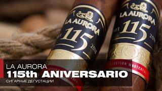 Доминиканские сигары La Aurora 115th Aniversario Edition Belicoso - Обзоры и отзывы