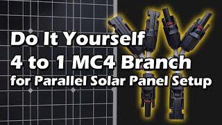 Do It Yourself MC4 Connector Branch For Parallel Solar Panel (Y Branch, W Branch, T Branch, 4 in1)