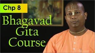 Bhagavad Gita Course Chp 8 by Das Gadadhar Prabhu in Marathi Day 6