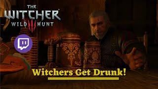 Geralt's Drunken Adventure! - Twitch Highlight