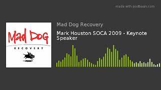 Mark Houston SOCA 2009 - Keynote Speaker