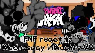 FNF react to Wednesday infidelity V2 [1/2] || FRIDAY NIGHT FUNKIN