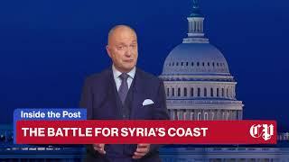 The Battel For Syria’s Coast - Inside the Post