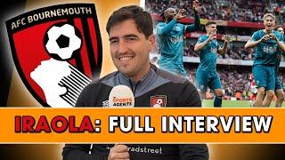 EXCLUSIVE: Bournemouth Manager Iraola on Good Football, and Fending Off the Galacticos