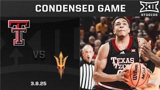 #9 Texas Tech vs. Arizona State Condensed Game | 2024-25 Big 12 Basketball