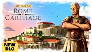 Imperium's: Greek Wars | New Rome vs Carthage DLC & Impressions!