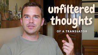 Unfiltered Thoughts of a Freelance Translator ⏐ Ep. 1