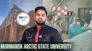 STUDY MBBS MD PROGRAM FROM RUSSIA 2025 | MURMANSK ARCTIC UNIVERSITY | Abroadmedicosconsultants