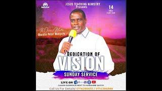 DEDICATION OF VISION(HOLY COMMUNION)SUNDAY SERVICE