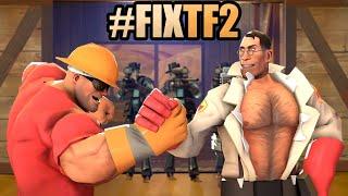 TIME TO #FIXTF2 AND HELP THE GAME TOGETHER!