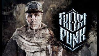 Frostpunk - УЛУЧШАЕМ АВТОМАТОНЫ #10