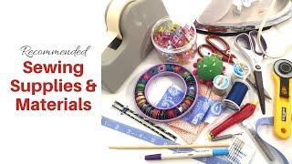 Sewing Supplies BUYERS GUIDE  For Beginners // My LOVED Recommendations