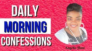 Daily Morning Confessions || Morning Affirmations From The Bible || Morning Prayers