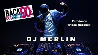 Dj Merlin - Eurodance (Video Megamix)