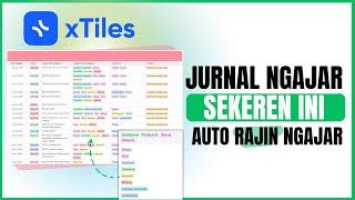 Membuat Jurnal Mengajar Guru Keren dengan Xtiles