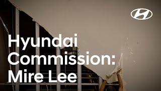 Hyundai Commission: Mire Lee: Open Wound | Trailer