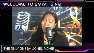 THE ONLY ONE by LIONEL RICHIE - EMYAT SING COVER