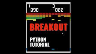 Learn Python and Pygame by Building Breakout (1976)