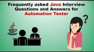 Frequently asked Java interview Questions for Automation Tester | QA | SDET | Testing | Part 1