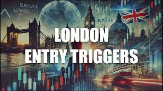 Trade Confirmations & Entry Triggers: Mastering London Session Patterns | FXN Trading Course Week 7