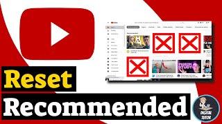 How To Reset Youtube Recommendations | Remove Youtube Recommendations