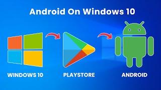 Download & Install Google Play Store on Windows 10