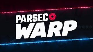 Introducing the NEW Parsec Warp