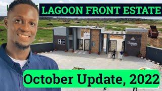 October update on Lagoon Front Estate by new Lekki int'l airport