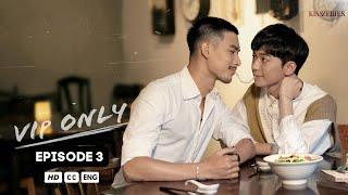 VIP Only Episode 3