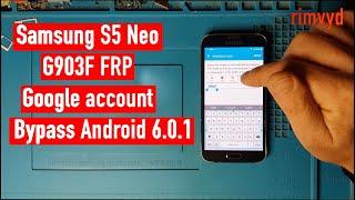 Samsung S5 Neo G903F FRP Google Account bypass Android 6 0 1