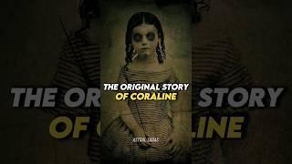The Original Story of Coraline