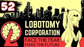 ПОДАВЛЕНИЕ ЯДРА ХЕСЕДА (ЧЕЗЕДА) ► Lobotomy Corporation прохождение #52