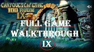 Can You Escape  The 100 Rooms  9  IX  walkthrough FULL GAME