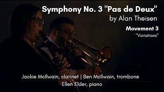 Symphony No. 2 'Pas de Deux' Mvt. 3 by Alan Theisen - Jackie McIlwain, Ben McIlwain, and Ellen Elder