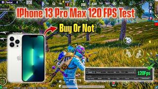 Finally 120FPS TEST!!• iPhone 13 Pro Max BGMI TEST• BGMI PERFORMANCE • Best Gaming Phone..