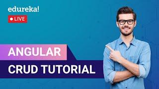 Angular CRUD Tutorial  | Angular 11 CRUD Application | Angular Tutorial | Edureka Live