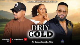 DIRTY GOLD 1- FREDRICK LEONARD & IK OGBONNA & LILIAN LARKAI & 2024 LATEST NOLLYWOOD MOVIES