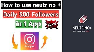 How to increase instagram followers and likes |Neutrino plus Followers By Dc Trick & Tips