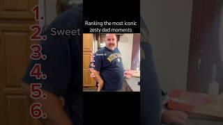 Ranking the most iconic zesty dad moments #trending #zesty #dad #funny #shorts