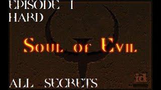 Quake - Soul of Evil - The Autumn Citadel [All Secrets]