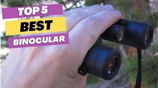 5 Best Binoculars 2022 - Best Binoculars Reviews
