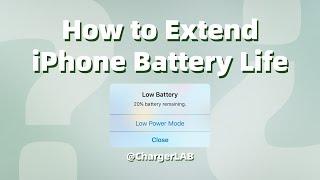 How to Extend Your iPhone Battery Life and Keep Health? - ChargerLAB Explained