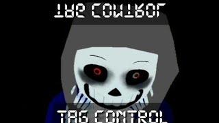 TAG CONTROL MMD ( DUST SANS )