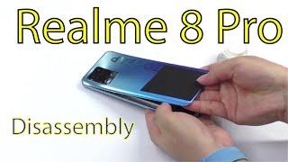 Realme 8 Pro Disassembly and Assembly - Realme 8 Pro Tear Down - Android Corridor