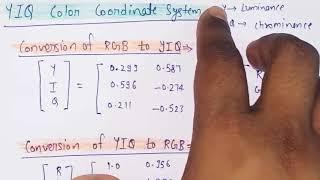 Conversion of RGB to YIQ and YIQ to RGB | Conversion of RGB to YUV and YUV to RGB in image process