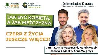 KOBIECOŚĆ I MĘSKOŚĆ NASZYCH CZASÓW | Relacje damsko - męskie