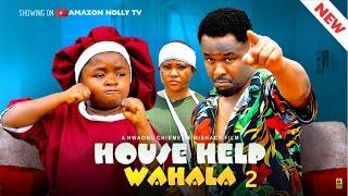 HOUSEHELP WAHALA 2 - EBUBE OBIO, ZUBBY MICHAEL, TRACY EDWIN,  - 2024 Latest Nigerian Nollywood Movie